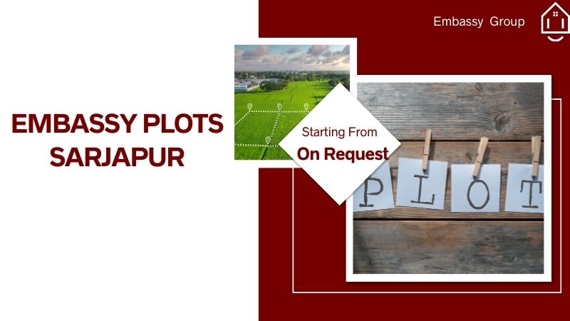 Embassy Plots Sarjapur