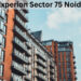 Experion Sector 75 Noida