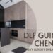 DLF Guindy Chennai | Buy Luxury Dream Living