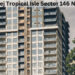 Godrej Tropical Isle Sector 146 Noida