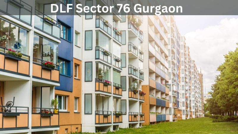 DLF Sector 76 Gurgaon