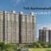 TVS Rachenahalli Bangalore | Buy Luxury 3 & 4 BHK Flats