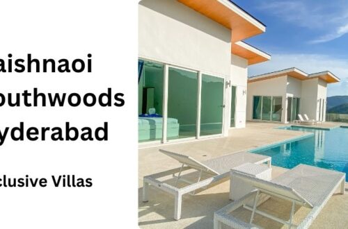 Vaishnaoi Southwoods Hyderabad