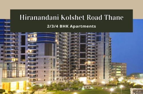 Hiranandani Kolshet Road Thane