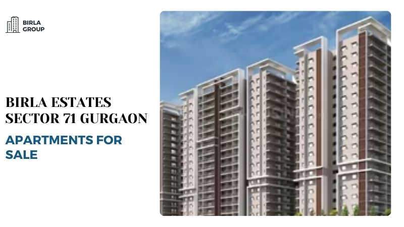 Birla Estates Sector 71 Gurgaon