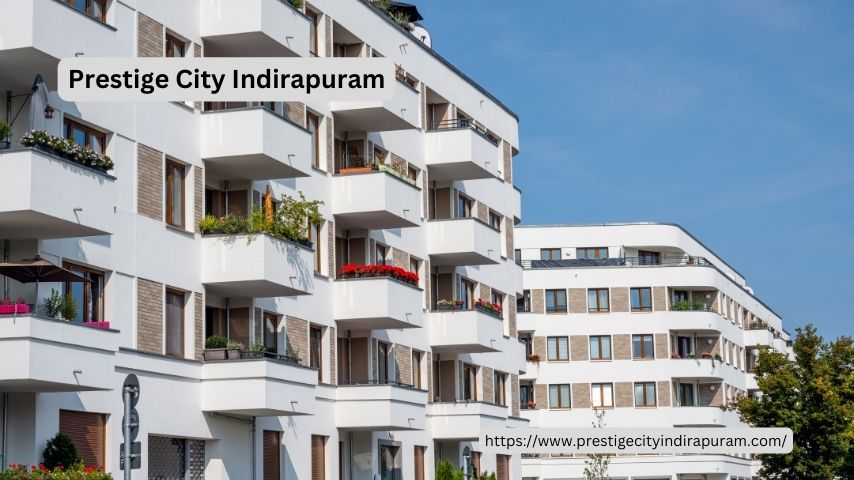 Prestige City Indirapuram