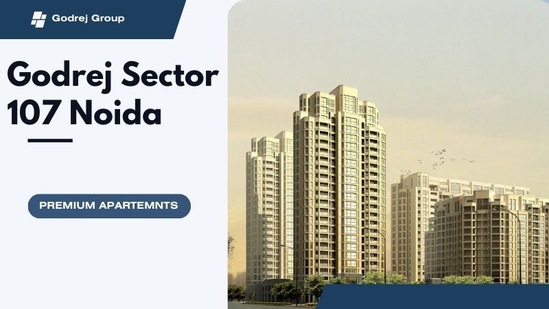 Godrej Sector 107 Noida